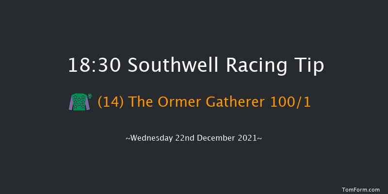 Southwell 18:30 Handicap (Class 6) 6f Fri 17th Dec 2021