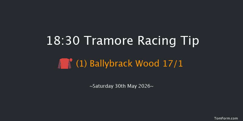Tramore 18-30 22f Fri 29th May 2026