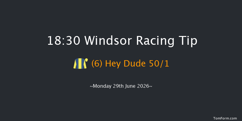 Windsor 18-30 (Class 4) 6f Sat 27th Jun 2026
