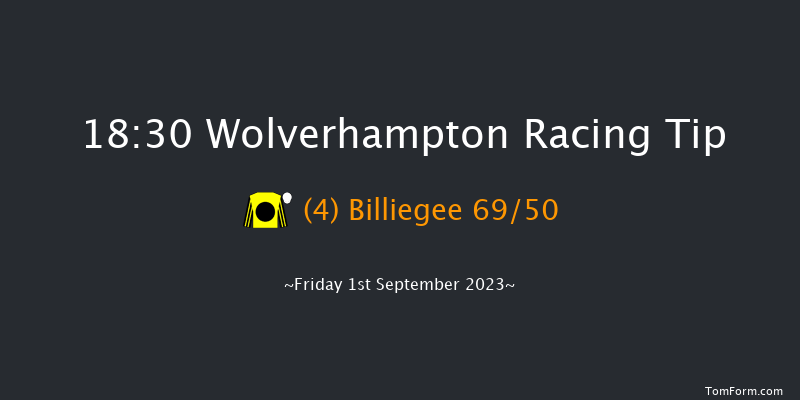 Wolverhampton 18:30 Maiden (Class 5) 9f Fri 18th Aug 2023