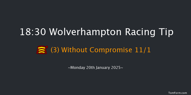 Wolverhampton  18:30 Maiden (Class 5) 10f Sat 18th Jan 2025
