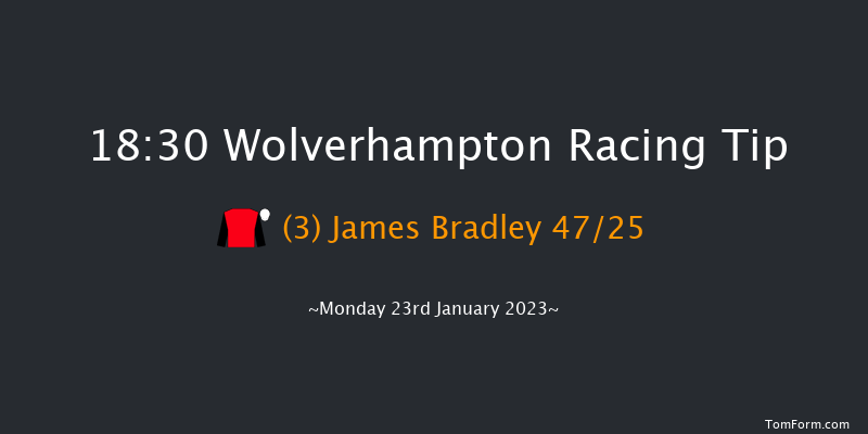 Wolverhampton 18:30 Handicap (Class 6) 9f Sat 21st Jan 2023