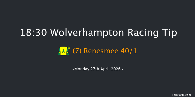 Wolverhampton 18-30 (Class 4) 9f Tue 21st Apr 2026