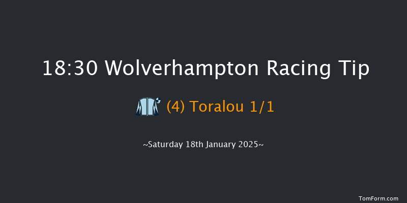 Wolverhampton  18:30 Stakes (Class 5) 6f Mon 13th Jan 2025