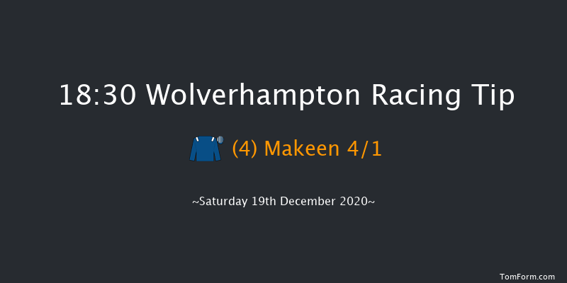 Bombardier 'March To Your Own Drum' Novice Stakes Wolverhampton 18:30 Stakes (Class 5) 7f Fri 18th Dec 2020