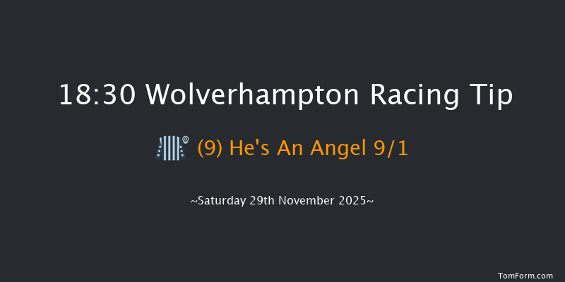 Wolverhampton 18-30 (Class 6) 6f Tue 25th Nov 2025