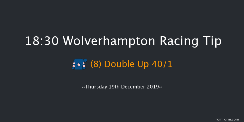 Wolverhampton 18:30 Handicap (Class 4) 6f Mon 16th Dec 2019