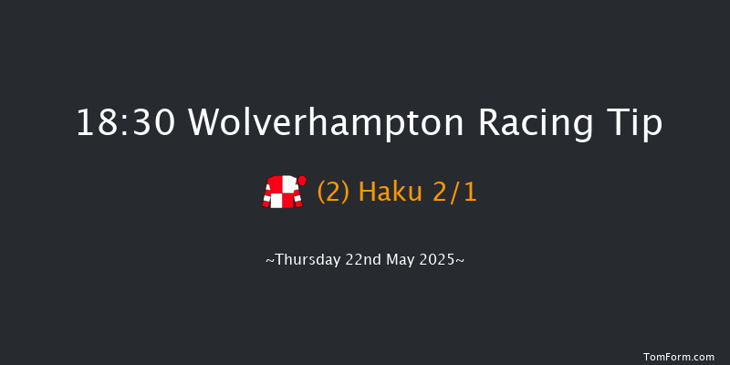 Wolverhampton 18-30 (Class 4) 12f Mon 19th May 2025