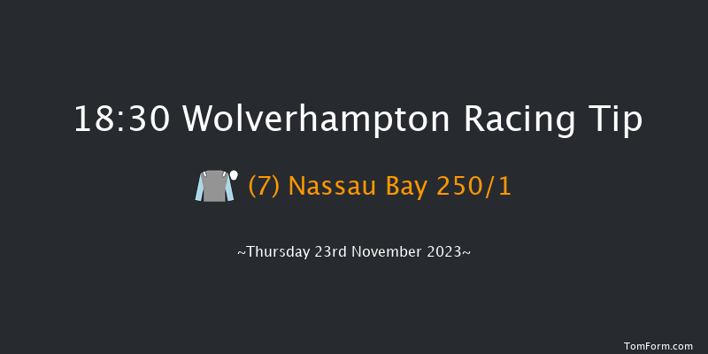 Wolverhampton 18:30 Stakes (Class 5) 6f Wed 22nd Nov 2023