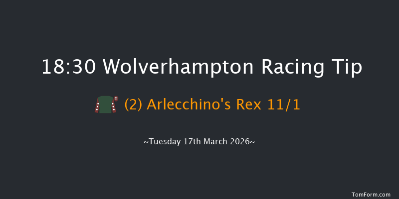 Wolverhampton 18-30 (Class 6) 9f Mon 16th Mar 2026