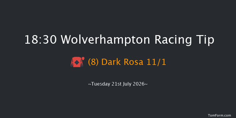 Wolverhampton 18-30 (Class 5) 9f Fri 17th Jul 2026