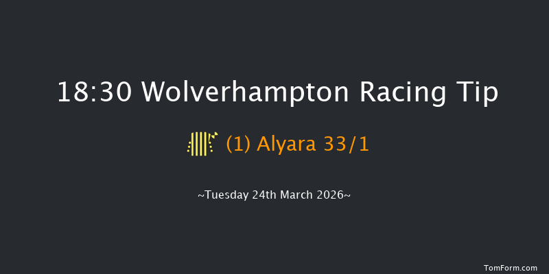 Wolverhampton 18-30 (Class 6) 6f Mon 23rd Mar 2026