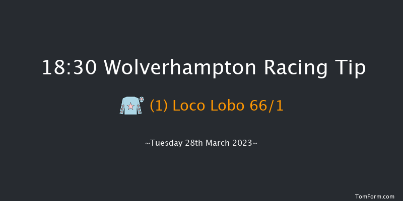 Wolverhampton 18:30 Stakes (Class 3) 6f Mon 27th Mar 2023