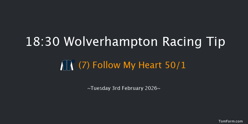 Wolverhampton 18-30 (Class 4) 6f Mon 2nd Feb 2026