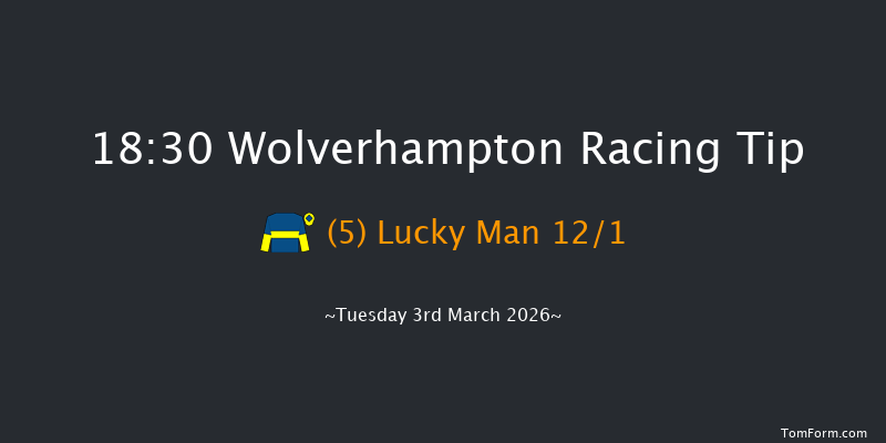 Wolverhampton 18-30 (Class 5) 6f Mon 2nd Mar 2026