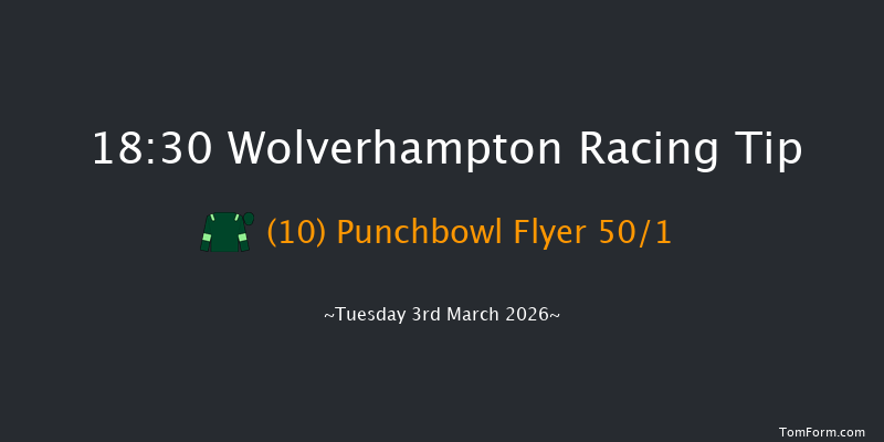 Wolverhampton 18-30 (Class 5) 6f Mon 2nd Mar 2026