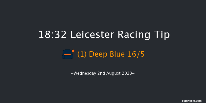 Leicester 18:32 Maiden (Class 4) 6f Wed 26th Jul 2023