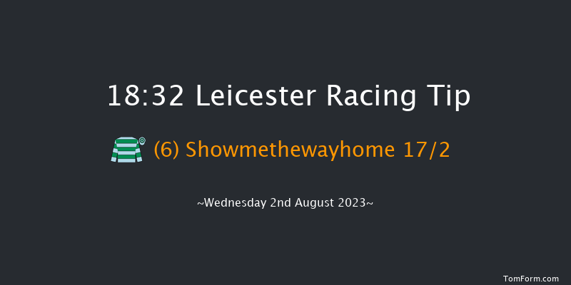 Leicester 18:32 Maiden (Class 4) 6f Wed 26th Jul 2023