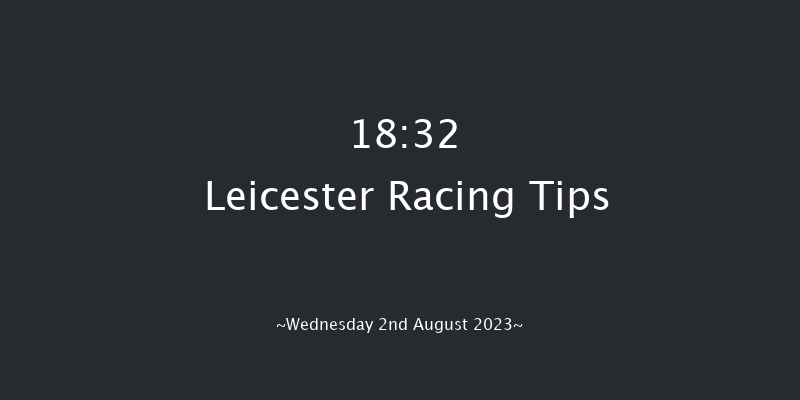 Leicester 18:32 Maiden (Class 4) 6f Wed 26th Jul 2023
