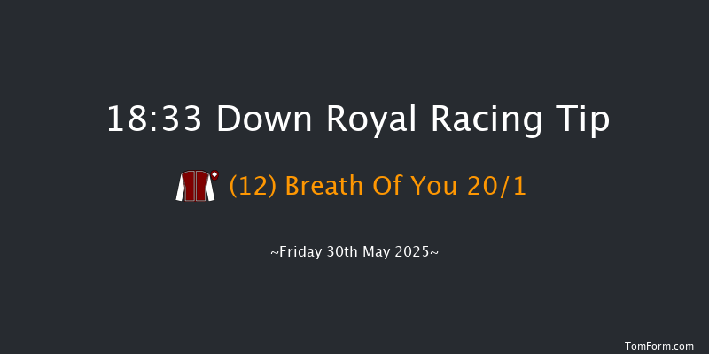 Down Royal 18-33 7f Mon 5th May 2025