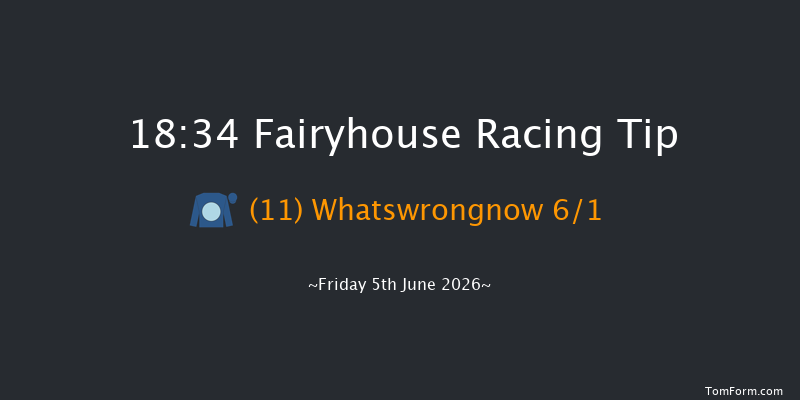 Fairyhouse 18-34 6f Thu 28th May 2026