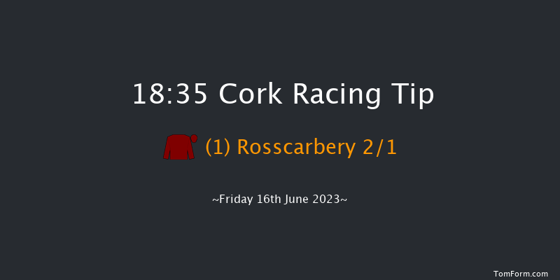 Cork 18:35 Group 3 12f Wed 17th May 2023