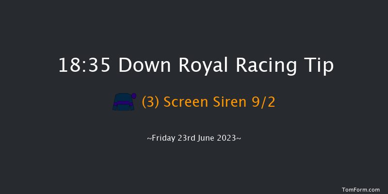 Down Royal 18:35 Handicap 5f Fri 2nd Jun 2023