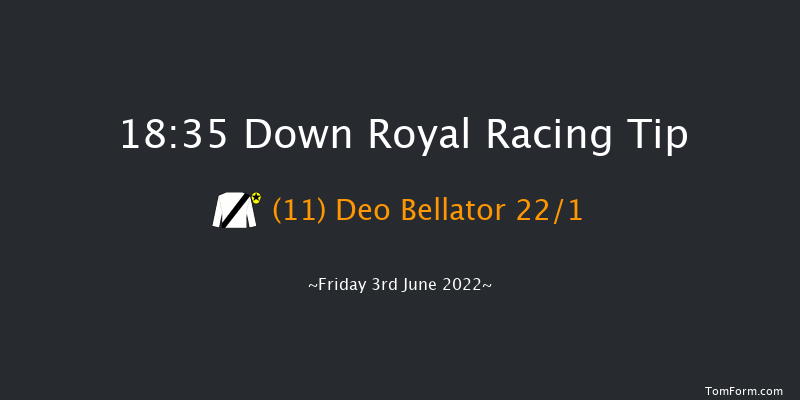 Down Royal 18:35 Handicap Hurdle 20f Mon 2nd May 2022