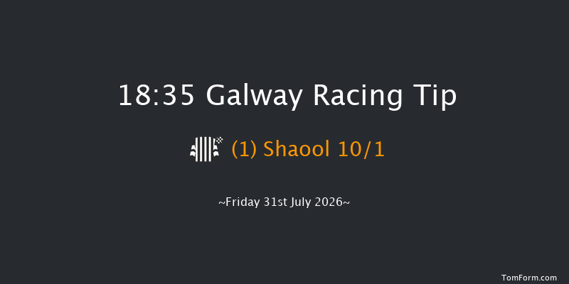 Galway 18-35 12f Thu 30th Jul 2026