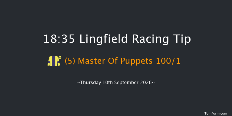 Lingfield 18-35 (Class 6) 12f Thu 3rd Sep 2026