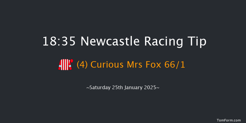 Newcastle  18:35 Stakes (Class 6) 7f Thu 23rd Jan 2025