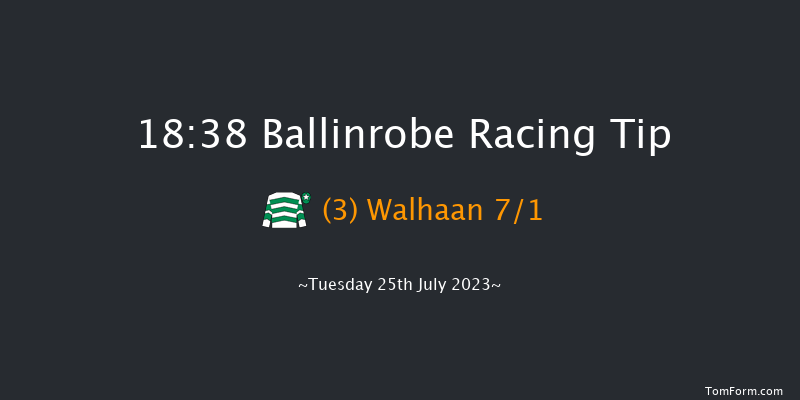 Ballinrobe 18:38 Handicap Hurdle 17f Mon 24th Jul 2023