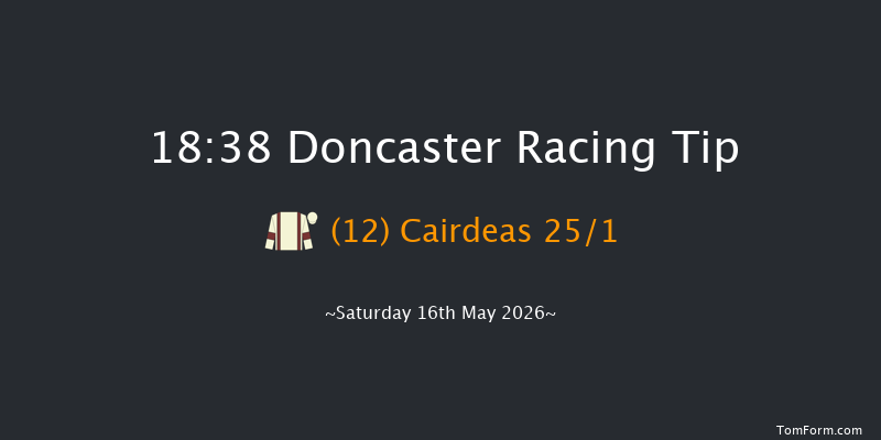 Doncaster 18-38 (Class 4) 6f Sat 2nd May 2026