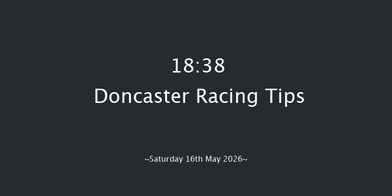 Doncaster 18-38 (Class 4) 6f Sat 2nd May 2026