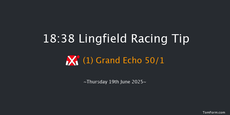 Lingfield 18-38 (Class 5) 6f Wed 18th Jun 2025