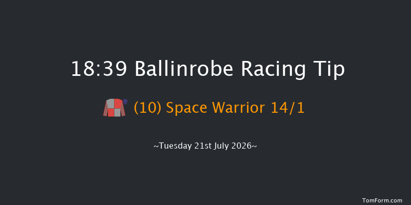 Ballinrobe 18-39 17f Mon 20th Jul 2026