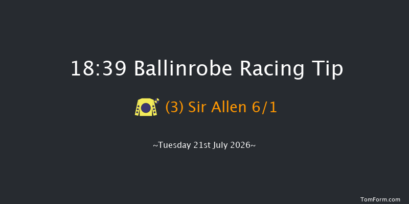Ballinrobe 18-39 17f Mon 20th Jul 2026