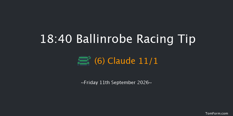 Ballinrobe 18-40 17f Mon 24th Aug 2026