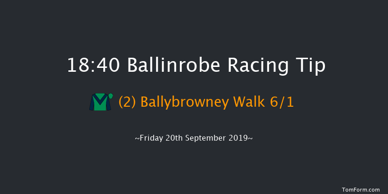 Ballinrobe 18:40 Handicap Chase 17f Tue 27th Aug 2019