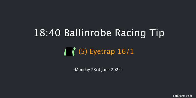 Ballinrobe 18-40 9f Tue 27th May 2025
