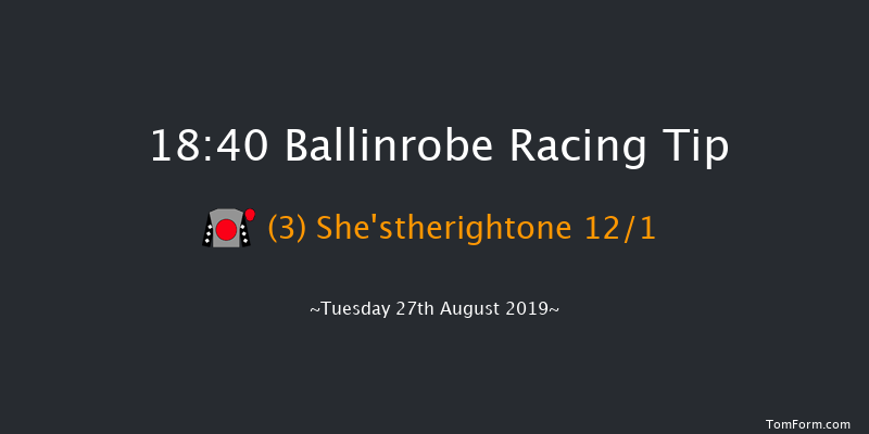 Ballinrobe 18:40 Handicap Hurdle 22f Mon 12th Aug 2019