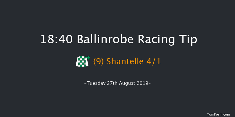 Ballinrobe 18:40 Handicap Hurdle 22f Mon 12th Aug 2019