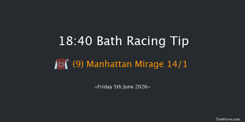 Bath 18-40 (Class 5) 5f Tue 26th May 2026