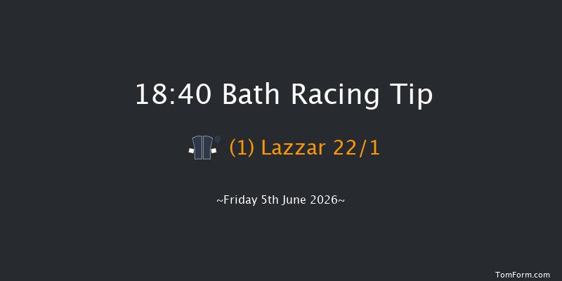 Bath 18-40 (Class 5) 5f Tue 26th May 2026