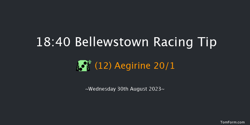 Bellewstown 18:40 Handicap Hurdle 17f Tue 29th Aug 2023