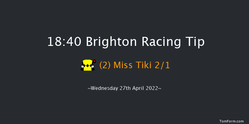 Brighton 18:40 Handicap (Class 6) 12f Tue 26th Apr 2022