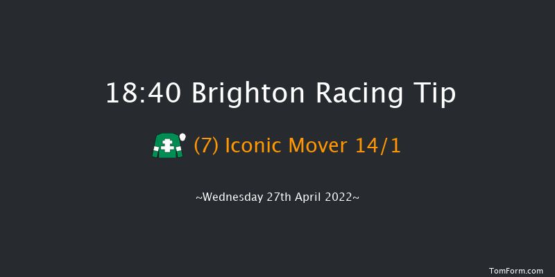 Brighton 18:40 Handicap (Class 6) 12f Tue 26th Apr 2022