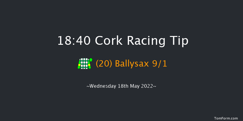 Cork 18:40 Handicap 7f Sat 7th May 2022