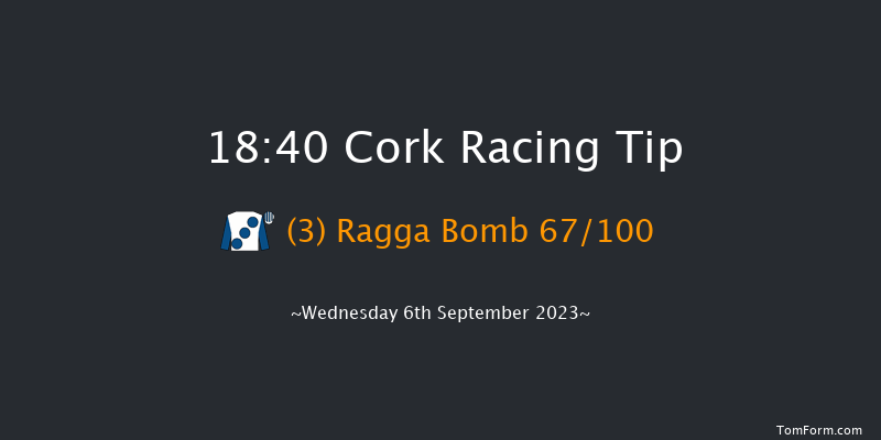 Cork 18:40 Maiden 6f Wed 30th Aug 2023