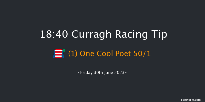 Curragh 18:40 Stakes 12f Wed 7th Jun 2023